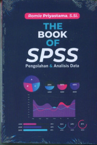 THE BOOK OF SPSS PENGOLAHAN DAN ANALISIS DATA