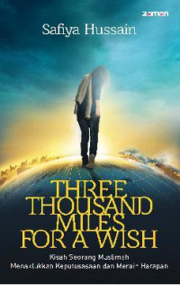 THREE THOUSAND MILES FOR A WISH