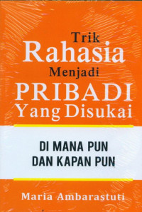 TRIK RAHASIA PRIBADI YANG DISUKAI DI MANA PUN DAN KAPAN PUN