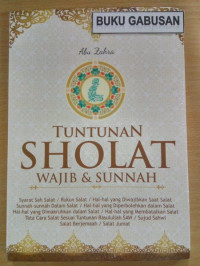 TUNTUNAN SHOLAT WAJIB DAN SUNNAH
