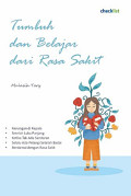 TUMBUH DAN BELAJAR DARI RASA SAKIT