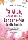 YA ALLAH SAYA YAKIN RENCANA MU LEBIH INDAH
