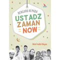 BERGURU KEPADA USTAD ZAMAN NOW