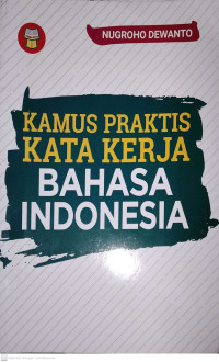 KAMUS PRAKTIK KATA KERJA BAHASA INDONESIA