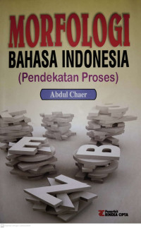 MORFOLOGI BAHASA INDONESIA (PENDEKATAN PROSES)