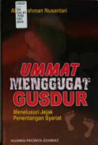 UMMAT MENGGUGAT GUSDUR