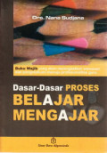 Dasar dasar proses belajar mengajar