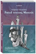 Freud tentang Manusia (Sebuah Pengantar)