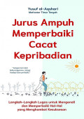 JURUS AMPUH MEMPERBAIKI CACAT KEPRIBADIAN
