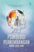PSIKOLOGI PERKEMBANGAN ANAK USIA DINI