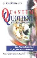 Quantum quotient : kecerdasan quantum