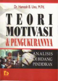 Teori Motivasi Dan Pengukurannya