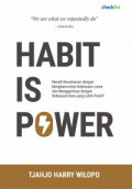 HABIT IS POWER