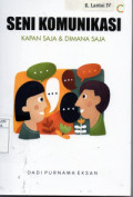 SENI KOMUNIKASI KAPAN SAJA & DIMANA SAJA