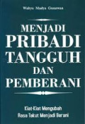 MENJADI PRIBADI TANGGUH DANPEMBERANI