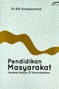 PENDIDIKAN MASYARAKAT MERDEKA BELAJAR & MEMERDEKAKAN