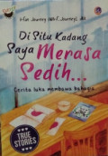 DI SITU KADANG SAYA MERASA SENDIRI ERITA LUKA MEMBAWA BAHAGIA