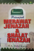 Petunjuk merawat jenazah dan shalat jenazah