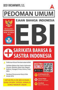 PEDOMAN UMUM EJAAN BAHASA INDONESIA EBI SARIKATA BAHASA & SASTRA INDONESIA
