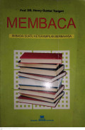 MEMBACA SEBAGAI SUATU KEERAMPILAN BERBAHASA