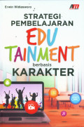 STRATEGI PEMBELAJARAN EDUTAINMENT berbasis KARAKTER