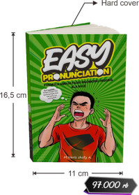 EASY PRONUNCIATION : FORMULA AMPUH FASIH NGOMONG INGGRIS ALA BULE
