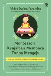 MONTESSORI KEAJAIBAN MEMBACA TANPA MENGEJAR