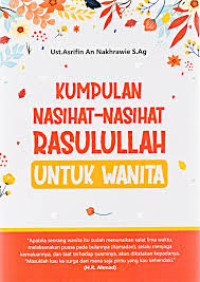 KUMPULAN NASEHA NASEHAT RASULULLAH UNTUK WANITA