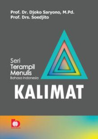 SERI TERAMPIL MENULIS BAHASA INDONESIA KALIMAT