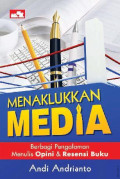 MENAKLUKKAN MEDIA