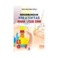 MENGEMBANGKAM KREATIVITAS ANAK USIA DINI