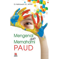Mengenal dan Memahami PAUD