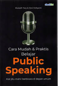CARA MUDAH PUBLIC SPEAKING