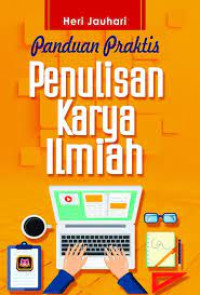 Panduan Praktis Penulisan karya Tulis Ilmiah