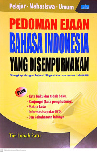 PEDOMAN EJAAN BAHASA INDONESIA YANG DI SEMPURNAKAN