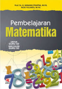 PEMBELAJARAN MATEMATIKA UNTUK GURU SD DAN CALON GURU SD