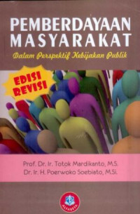 PEMBERDAYAAN MASYARAKAT: DALAM PERPEKTIF KEBIJAKAN PUBLIK