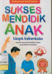 SUKSES MENDIDIK ANAK TANPA KEKERASAN